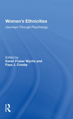 Women's Ethnicities: Journeys Through Psychology