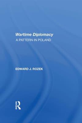 Allied Wartime Diplomacy: A Pattern In Poland