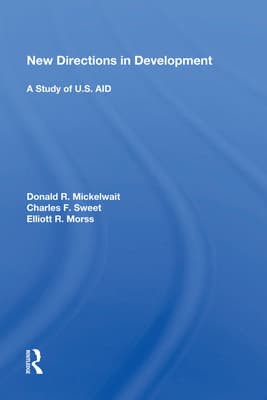 New Directions in Development: A Study of U.S. Aid