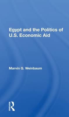 Egypt and the Politics of U.S. Economic Aid