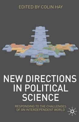 New Directions in Political Science: Responding to the Challenges of an Interdependent World