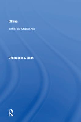 China in the Post-Utopian Age
