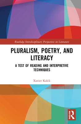 Pluralism, Poetry, and Literacy: A Test of Reading and Interpretive Techniques