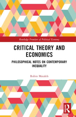 Critical Theory and Economics: Philosophical Notes on Contemporary Inequality