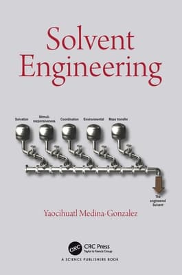 Solvent Engineering