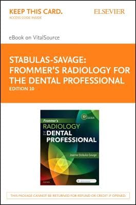 Frommer's Radiology for the Dental Professional - Elsevier eBook on Vitalsource (Retail Access Card): Frommer's Radiology for the Dental Professional