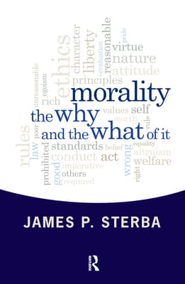 Morality: The Why and the What of It