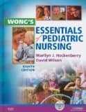 Wong's Essentials of Pediatric Nursing [With CDROM]