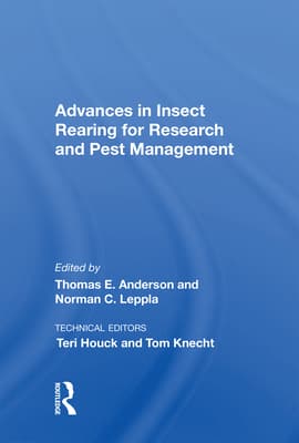 Advances in Insect Rearing for Research and Pest Management