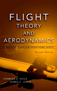 Flight Theory and Aerodynamics: A Practical Guide for Operational Safety