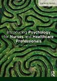 Introducing Psychology for Nurses and Healthcare Professionals