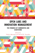 Open Labs and Innovation Management: The Dynamics of Communities and Ecosystems