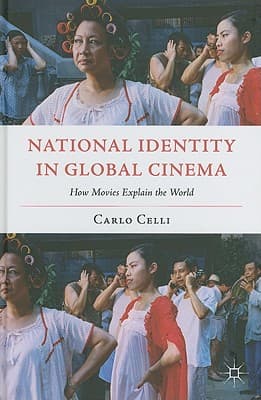 National Identity in Global Cinema: How Movies Explain the World