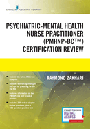 The Psychiatric-Mental Health Nurse Practitioner Certification Review Manual