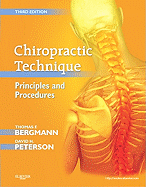Chiropractic Technique: Principles and Procedures
