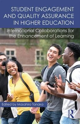 Student Engagement and Quality Assurance in Higher Education: International Collaborations for the Enhancement of Learning