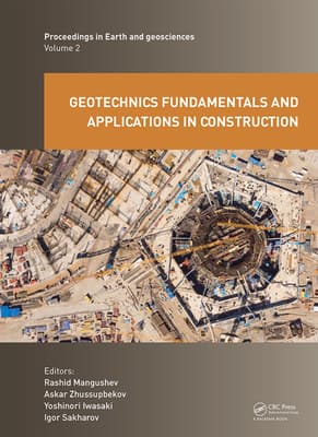 Geotechnics Fundamentals and Applications in Construction: New Materials, Structures, Technologies and Calculations