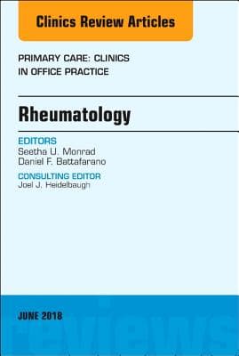 Rheumatology, an Issue of Primary Care: Clinics in Office Practice: Volume 45-2