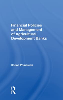 Financial Policies and Management of Agricultural Development Banks