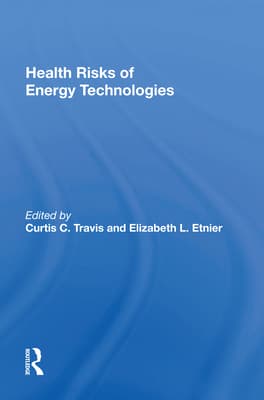 Health Risks of Energy Technologies