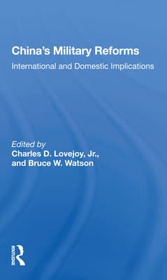 China's Military Reforms: International and Domestic Implications