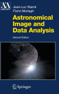 Astronomical Image and Data Analysis (2006)