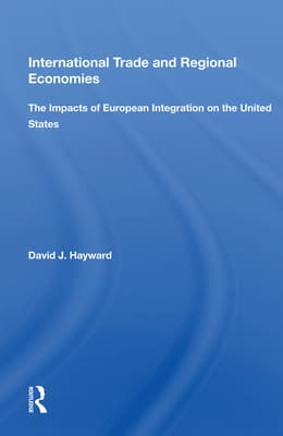 International Trade and Regional Economies: The Impacts of European Integration on the United States