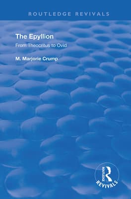 The Epyllion: From Theocritus to Ovid