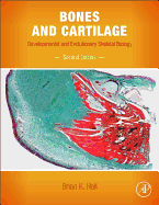 Bones and Cartilage: Developmental and Evolutionary Skeletal Biology (Revised)