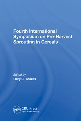 Fourth International Symposium on Pre-Harvest Sprouting in Cereals