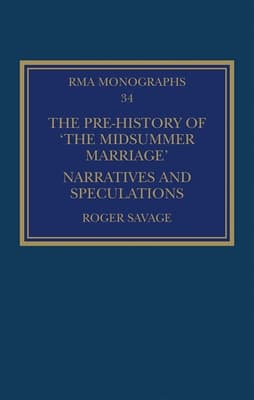 The Pre-History of 'The Midsummer Marriage': Narratives and Speculations