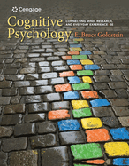 Cognitive Psychology: Connecting Mind, Research, and Everyday Experience