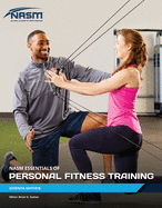 Nasm Essentials of Personal Fitness Training: .