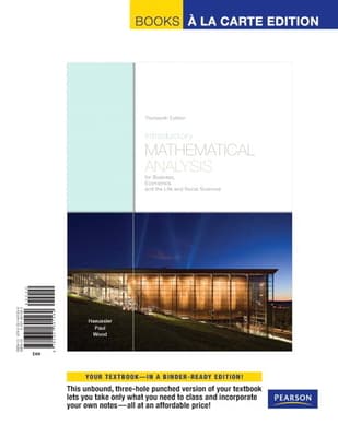 Introductory Mathematical Analysis for Business, Economics, and the Life and Social Sciences