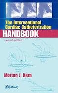 Interventional Cardiac Catheterization Handbook (Revised)