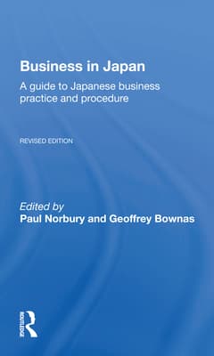 Business in Japan: A Guide to Japanese Business Practice and Procedure-- Fully Revised Edition