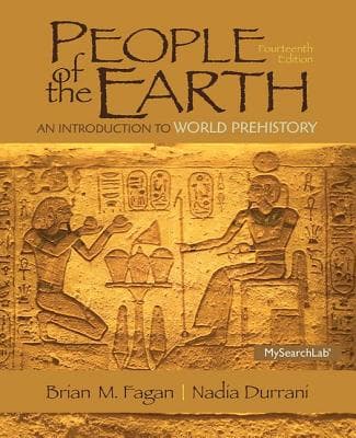 People of the Earth: An Introduction to World Prehistory