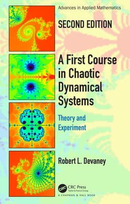 A First Course in Chaotic Dynamical Systems: Theory and Experiment