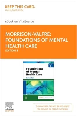 Foundations of Mental Health Care - Elsevier eBook on Vitalsource (Retail Access Card): Foundations of Mental Health Care - Elsevier eBook on Vitalso