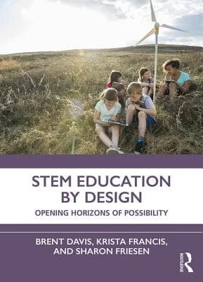 Stem Education by Design: Opening Horizons of Possibility