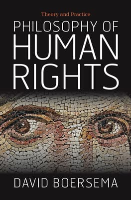 Philosophy of Human Rights: Theory and Practice