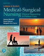 Lemone and Burke's Medical-Surgical Nursing: Clinical Reasoning in Patient Care