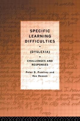 Specific Learning Difficulties (Dyslexia): Challenges and Responses