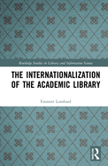 The Internationalization of the Academic Library