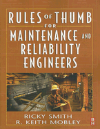 Rules of Thumb for Maintenance and Reliability Engineers