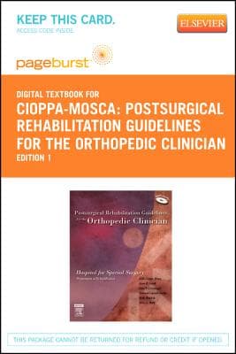 Postsurgical Rehabilitation Guidelines for the Orthopedic Clinician - Elsevier eBook on Vitalsource (Retail Access Card)