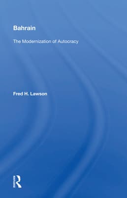 Bahrain: The Modernization of Autocracy