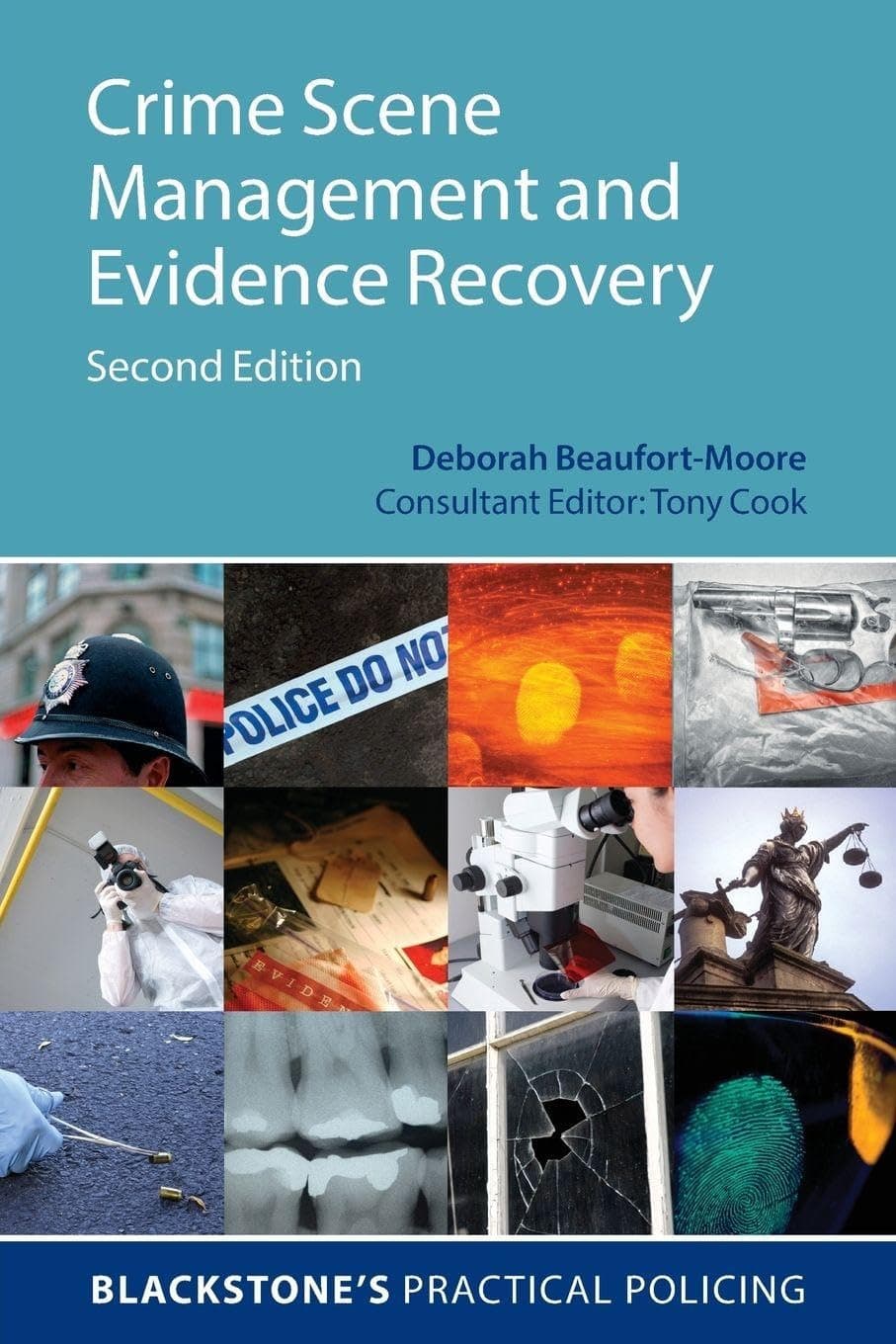 Crime Scene Management and Evidence Recovery (Revised)