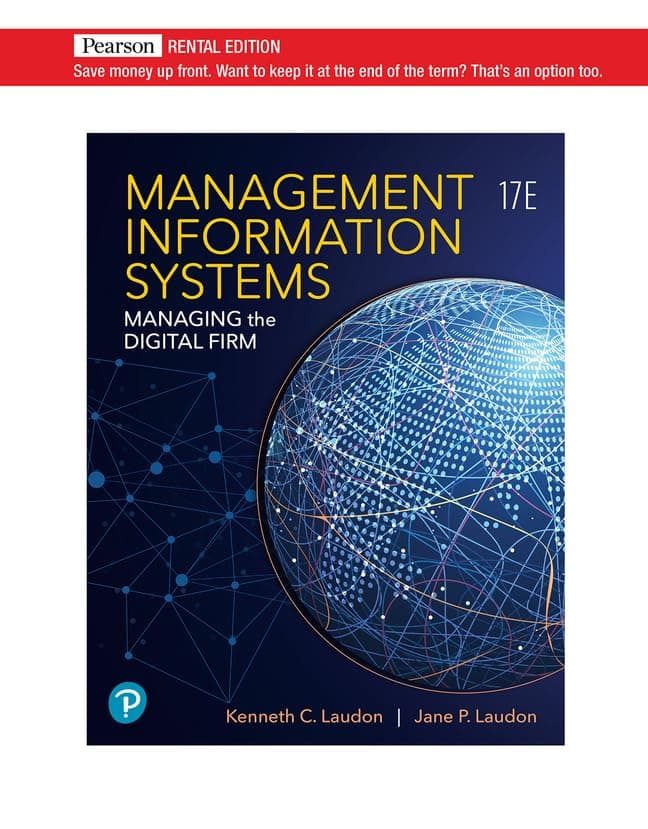 Management Information Systems: Managing the Digital Firm