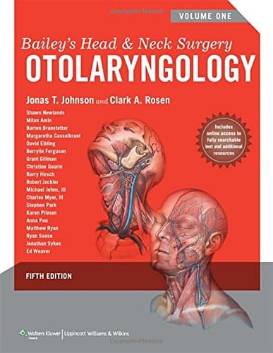 Bailey's Head and Neck Surgery: Otolaryngology (2 volume set)